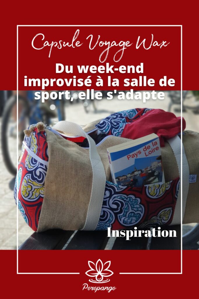 Article de blog : Capsule Voyage de la collection Wax - Du week-end improvisé à la salle de sport, elle s'adapte