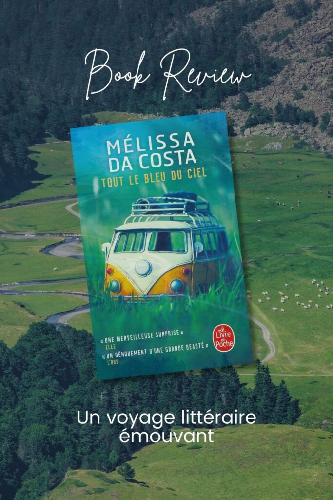 Couverture du livre Tout le bleu du ciel de Mélissa Da Costa