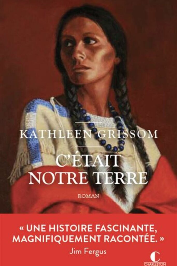 Couverture du livre "C’était notre terre (Crow Mary)" de Kathleen Grissom