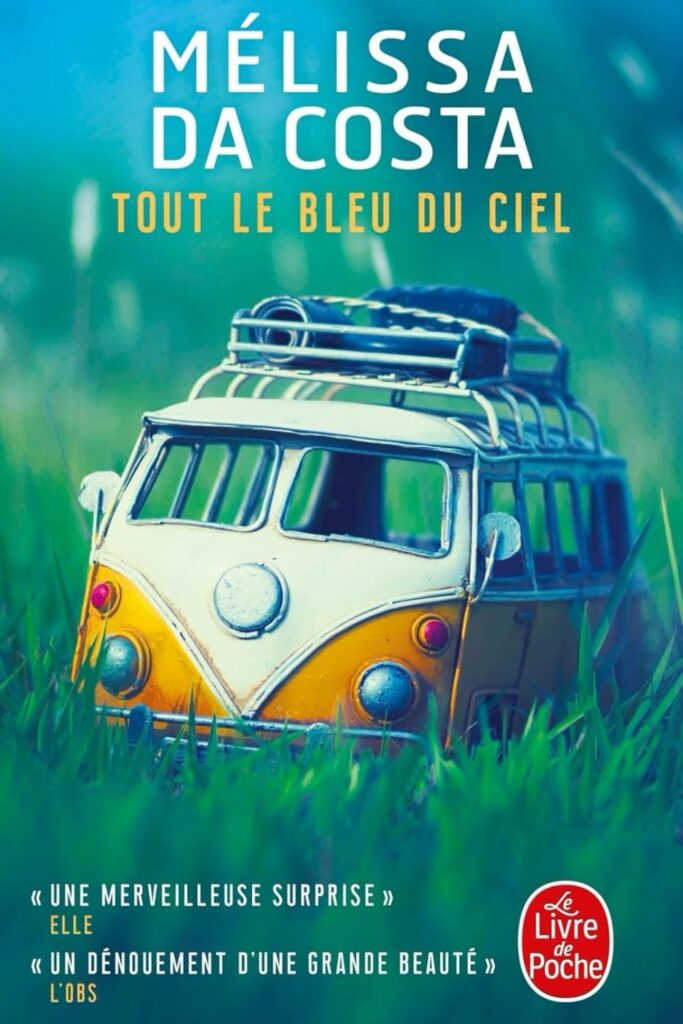 Couverture du livre Tout le bleu du ciel de Mélissa Da Costa, Prix des lecteurs Livre de Poche 2020