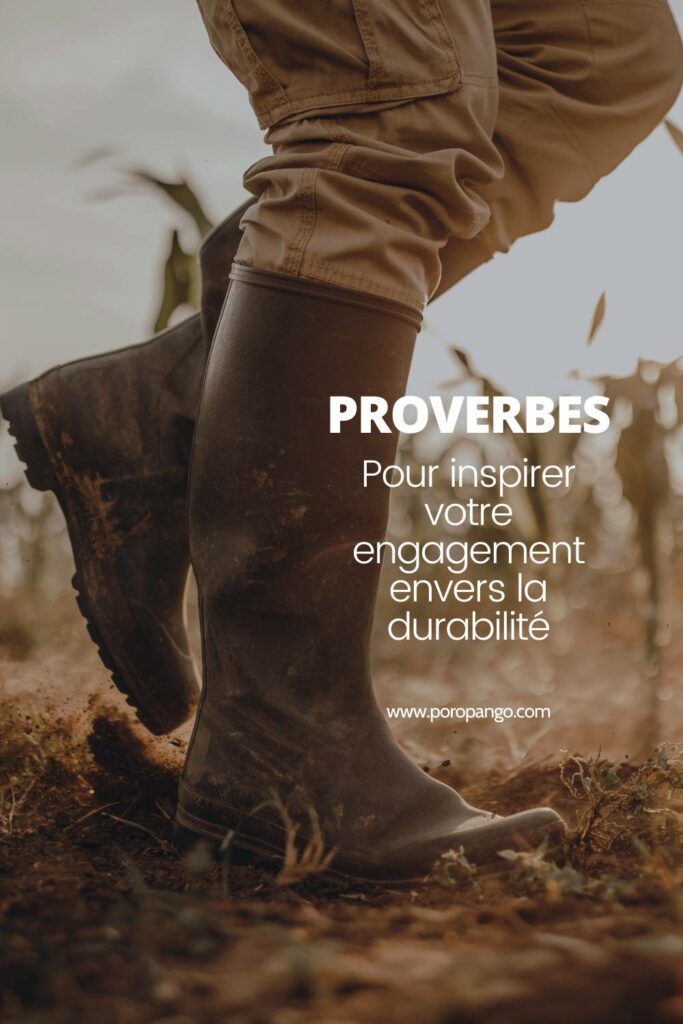 Article de blog Poropango : Les proverbes qui mettent à l’honneur les Agriculteurs et les Éleveurs inspireront votre engagement pour la durabilité