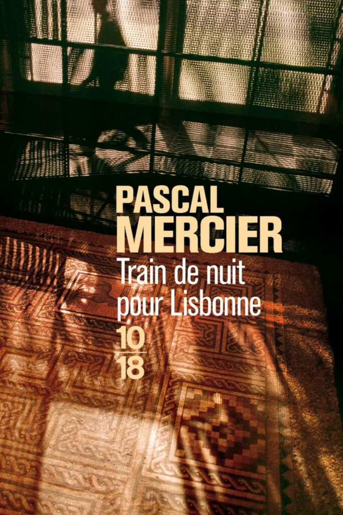 Couverture du livre Train de nuit pour Lisbonne de Pascal Mercier