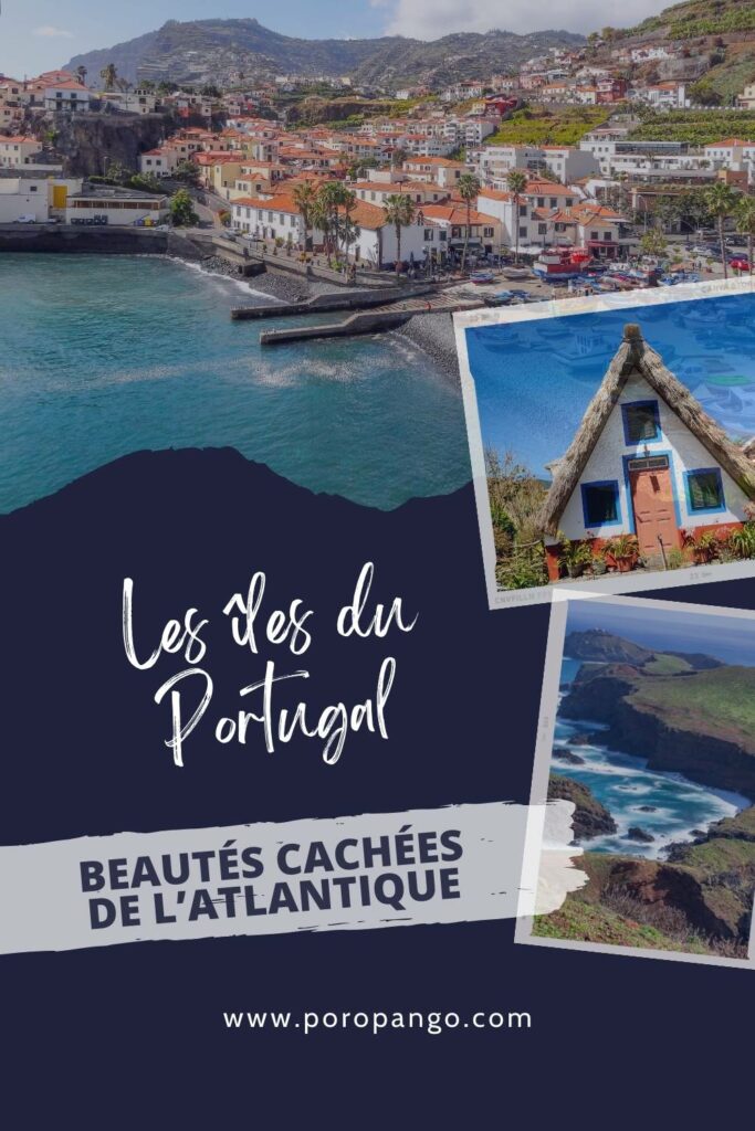 Article de blog Poropango : Les îles du Portugal - Beautés cachées de l'atlantique