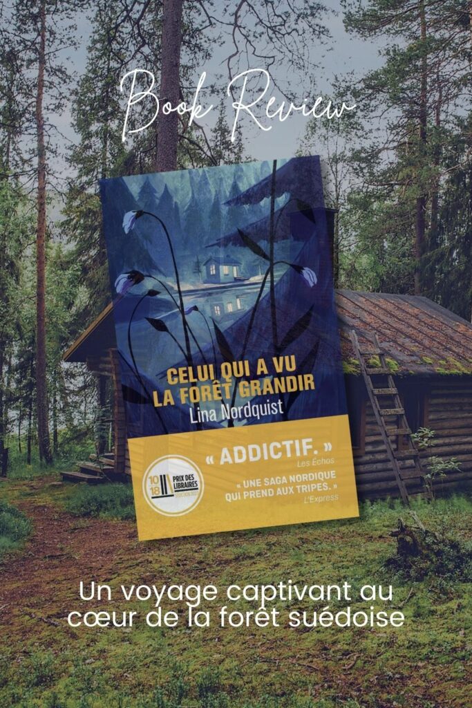 Article de blog Poropango : "Celui qui a vu la forêt grandir" de Lina Nordquist : Un voyage captivant au cœur de la forêt suédoise