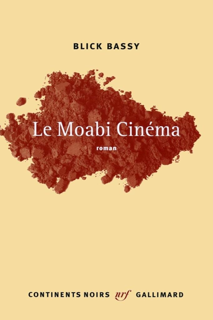 Couverture du livre Le Moabi Cinéma de Blick Bassy, lauréat du Grand Prix Littéraire d'Afrique 2016.