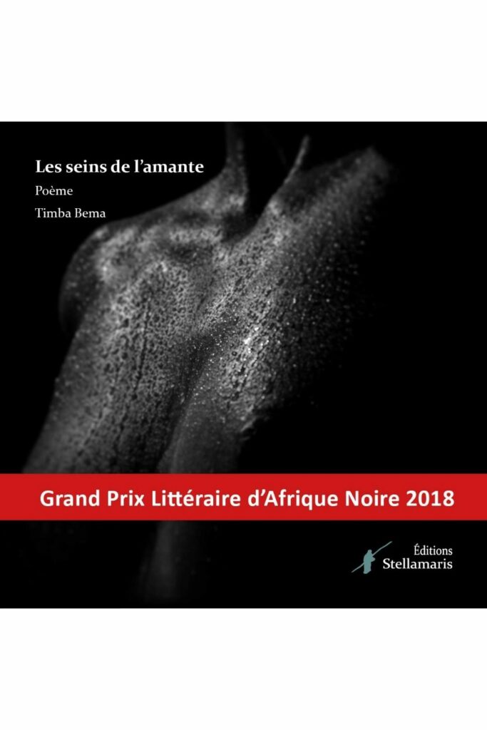 Couverture du livre Les seins de l’amante de Timba Bema, lauréat du Grand Prix Littéraire d'Afrique 2018.