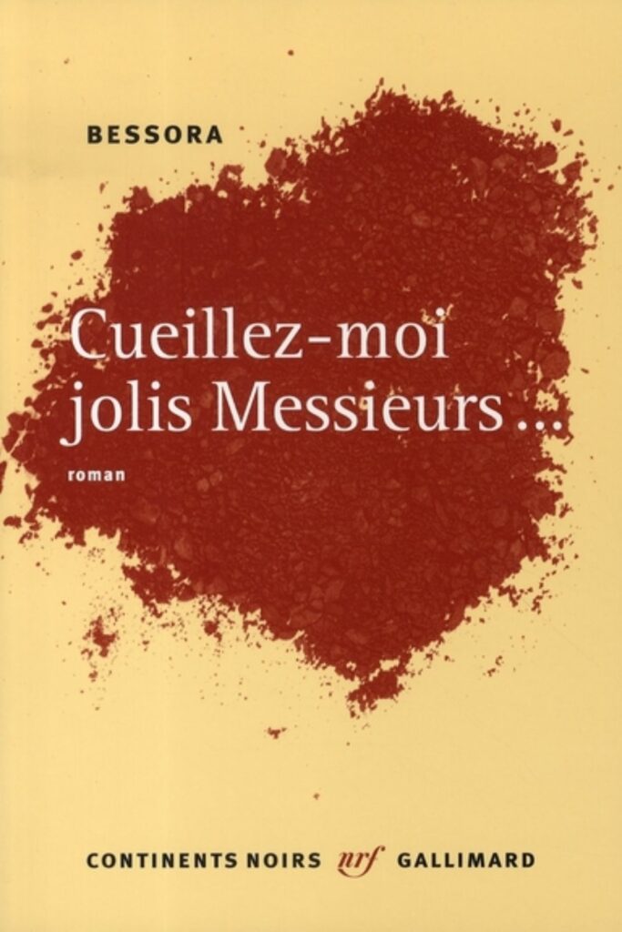 Couverture du livre Cueillez-moi, jolis messieurs de Sandrine Bessora, lauréate du Grand Prix Littéraire d'Afrique 2007.