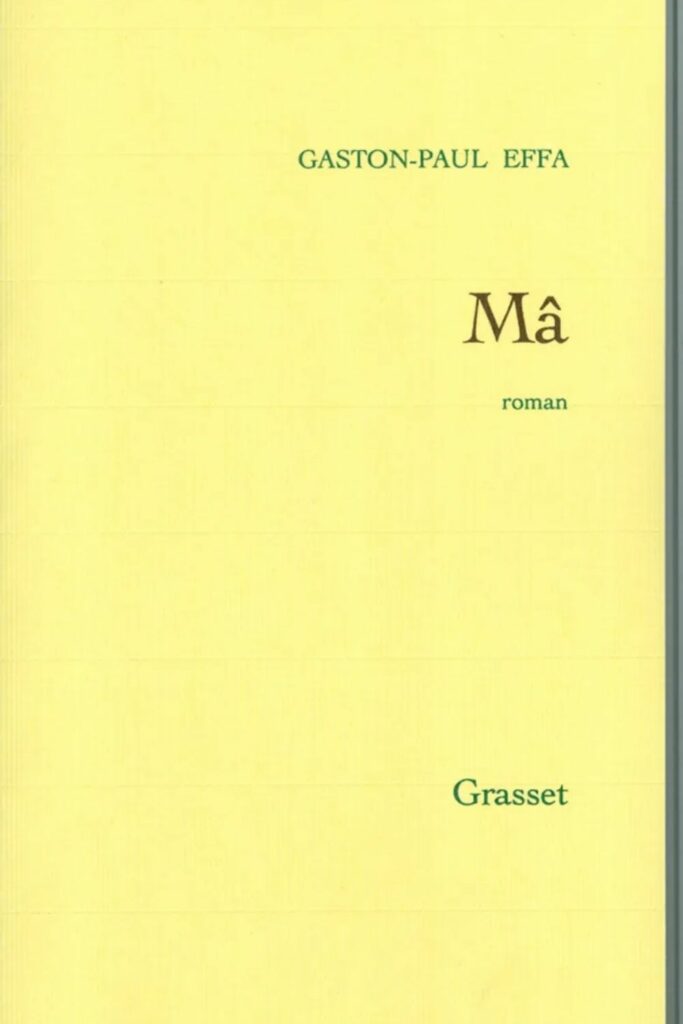 Couverture du livre Mâ de Gaston-Paul Effa, lauréat du Grand Prix Littéraire d'Afrique 1998.