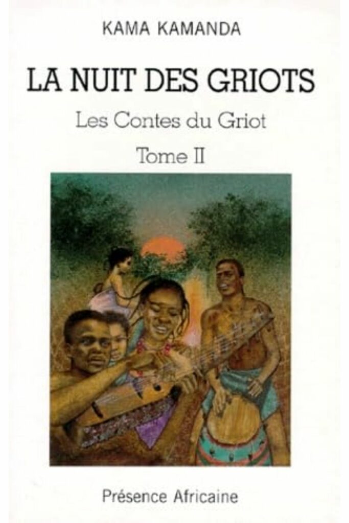 Couverture du livre La Nuit des griots de Kama Kamanda, lauréat du Grand Prix Littéraire d'Afrique 1991.