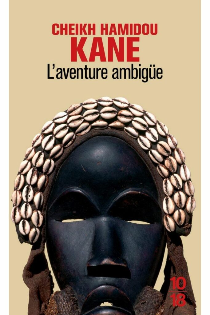 Couverture du livre L'Aventure ambiguë de Cheikh Amidou Kane, lauréat du Grand Prix Littéraire d'Afrique 1962.