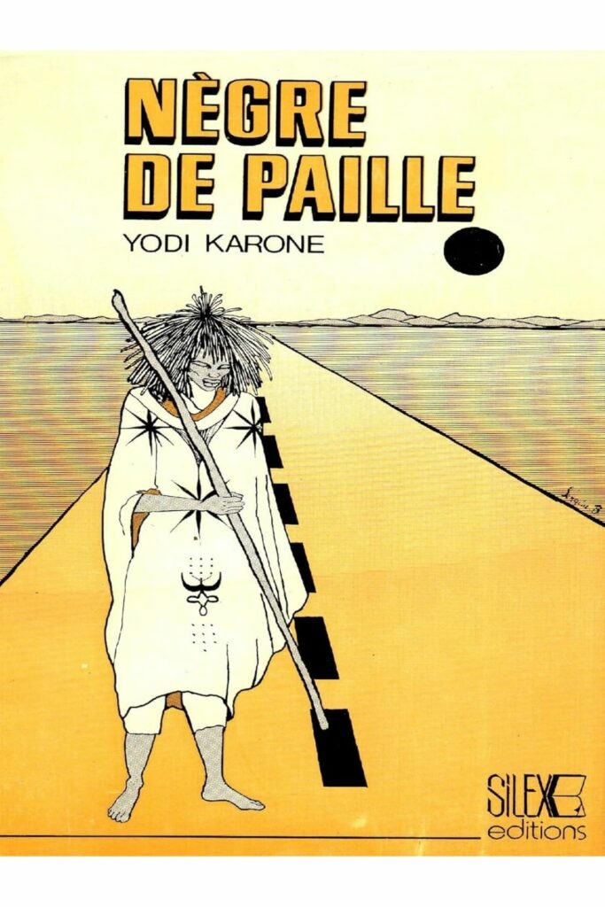 Couverture du livre Nègre de paille de Yodi Karone, lauréat ex aequo du Grand Prix Littéraire d'Afrique 1982.