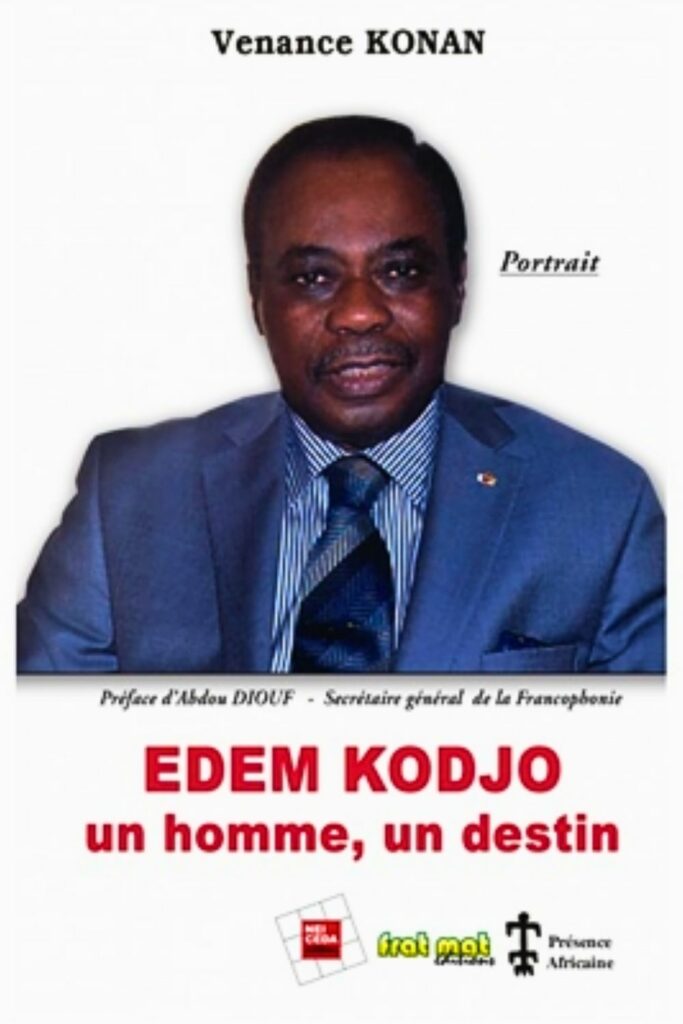 Couverture du livre Edem Kodjo, un homme, un destin de Venance Konan, lauréat du Grand Prix Littéraire d'Afrique 2012.