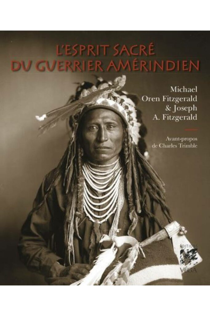 Couverture du livre "L'esprit sacré du guerrier Amérindien" de Michael Oren Fitzgerald et Joseph A. Fitzgerald