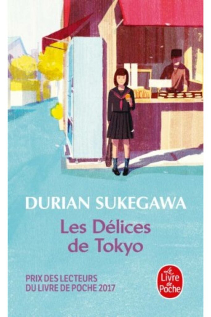 Couverture du livre Les Délices de Tokyo de Durian Sukegawa, une histoire douce-amère sur la transmission, la résilience et l’art des dorayaki. Prix des lecteurs Livre de Poche 2017