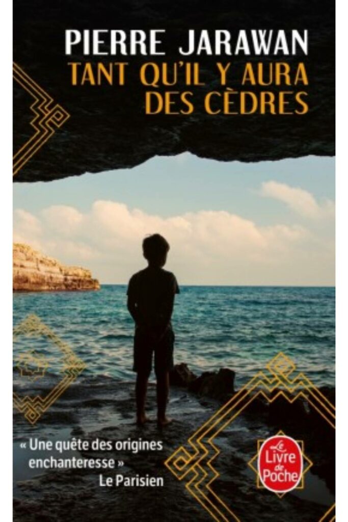 Couverture du livre Tant qu'il y aura des cèdres de Pierre Jarawan, Prix des lecteurs Livre de Poche 2021