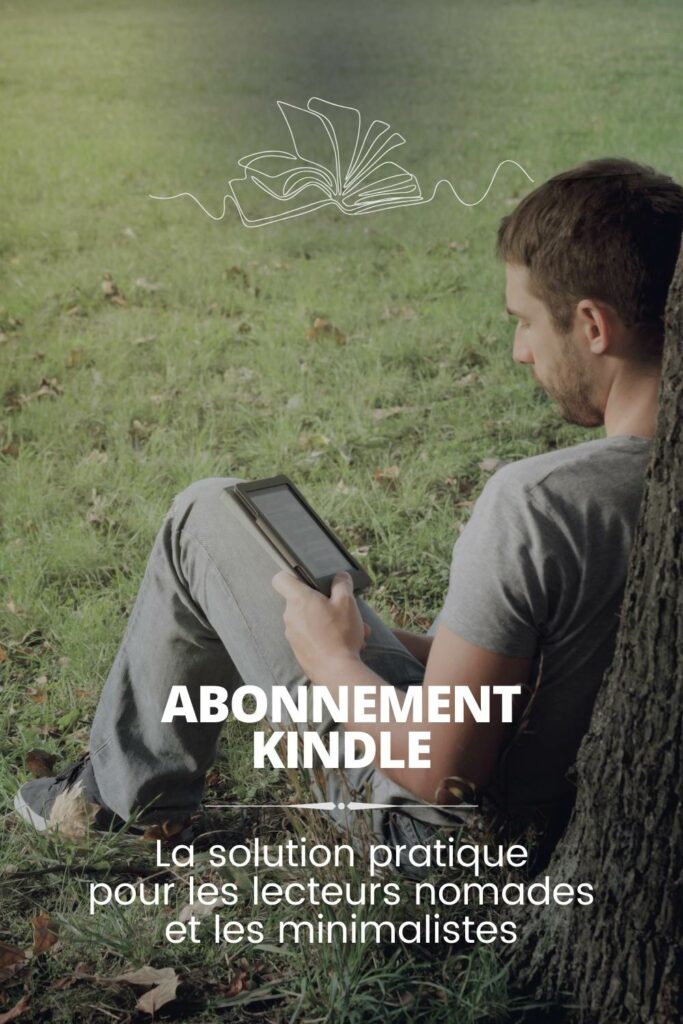 Article de blog Poropango : Pourquoi l’abonnement Kindle est une solution idéale pour les lecteurs nomades et minimalistes