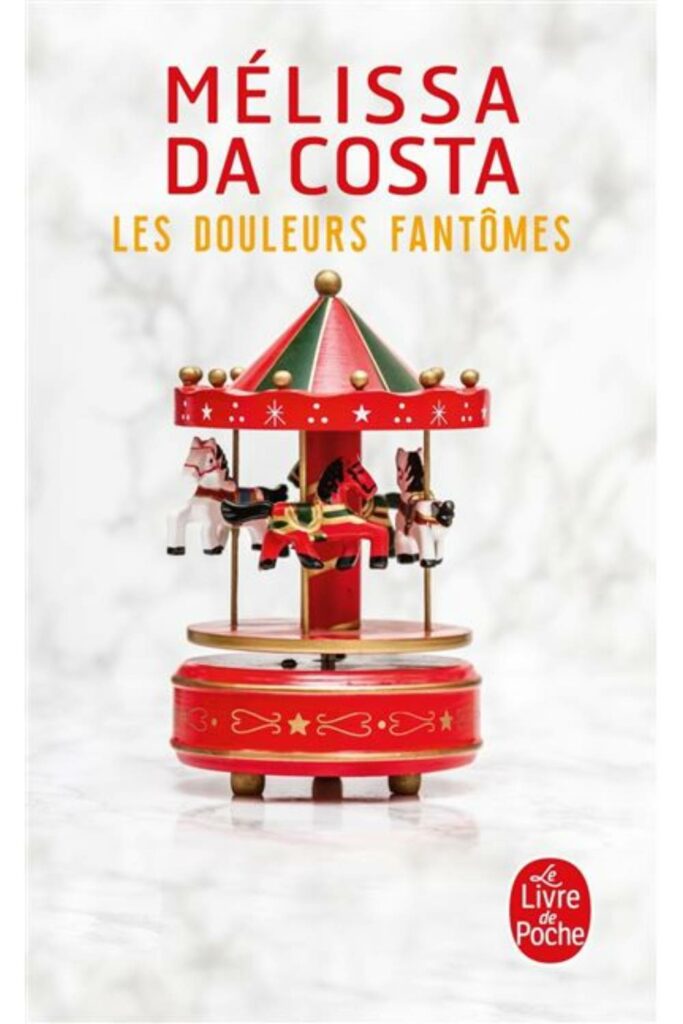 Couverture du livre Les douleurs fantômes de Mélissa Da Costa