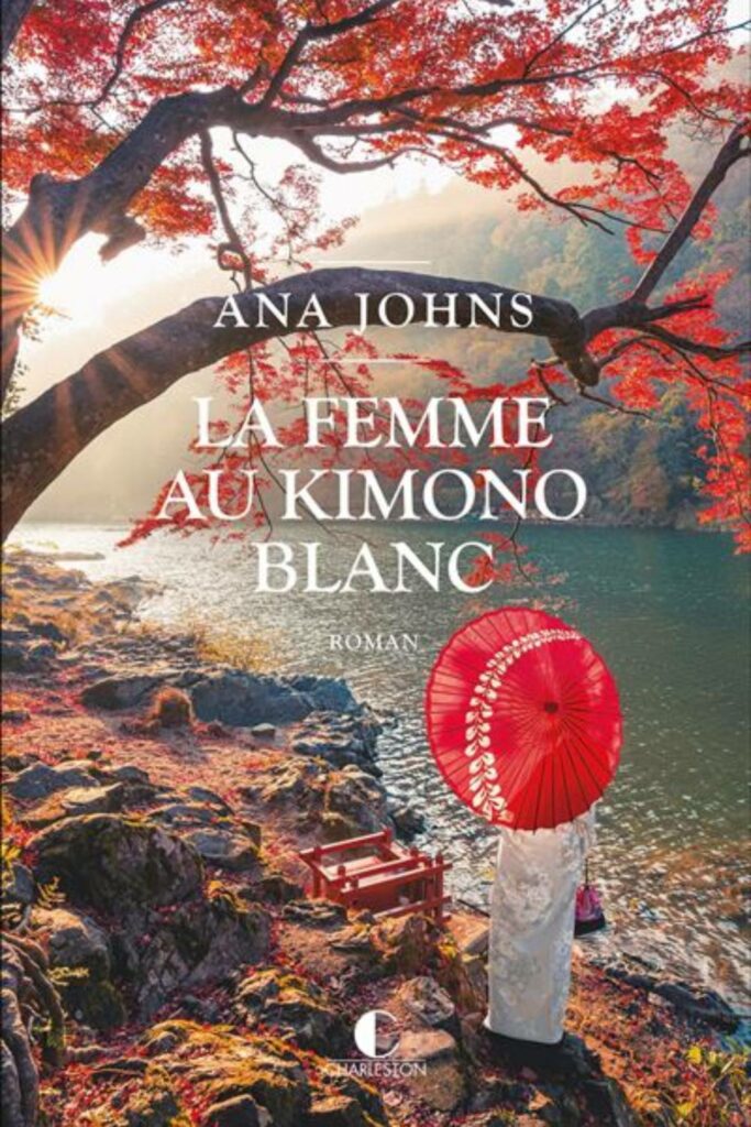 Couverture du livre La femme au kimono blanc d'Ana Johns