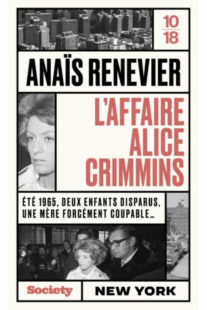 Couverture du livre L'affaire Alice Crimmins d'Anaïs Renevier