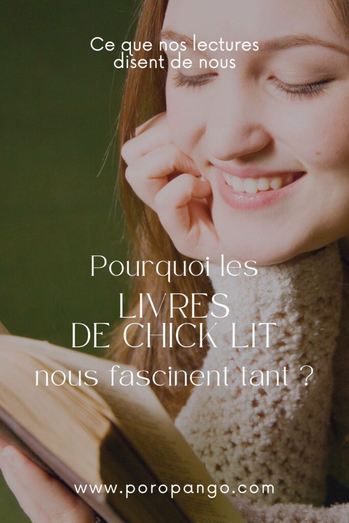 Article de blog Poropango : Ce que nos choix de lecture disent de nous : Pourquoi les livres de chick lit nous font tant de bien