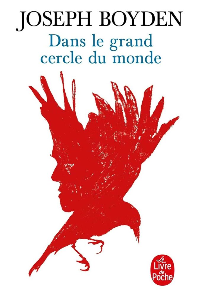 Couverture du livre "Dans le grand cercle du monde" de Joseph Boyden, roman historique explorant la rencontre brutale entre missionnaires et peuples autochtones au XVIIe siècle.