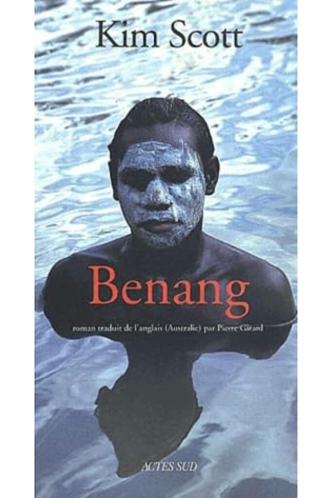 Couverture du livre "Benang" de Kim Scott, explorant les politiques australiennes de blanchiment des populations autochtones et la quête d’identité d’un homme métis.