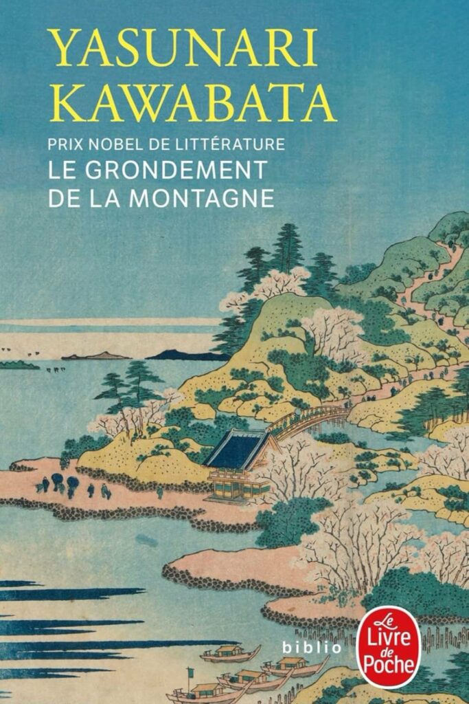 Couverture du livre Le Grondement de la montagne de Yasunari Kawabata, un roman empreint de délicatesse sur la vieillesse et les relations familiales.